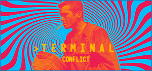 Terminal Conflict: Flower Power Edition banner
