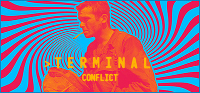 Terminal Conflict: Flower Power Edition