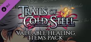 The Legend of Heroes: Trails of Cold Steel - Valuable Healing Items Pack banner