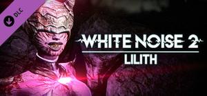 White Noise 2 - Lilith banner