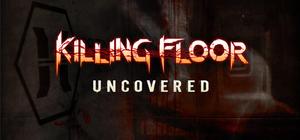 Killing Floor: Uncovered banner