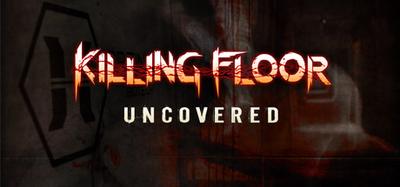 Killing Floor: Uncovered banner