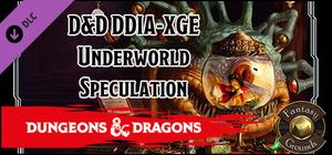 Fantasy Grounds - D&D DDIA-XGE Underworld Speculation banner