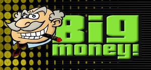 Big Money! Deluxe banner