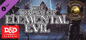 Fantasy Grounds - D&D Classics: Temple of Elemental Evil (1E) banner