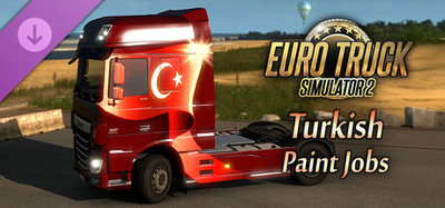 Euro Truck Simulator 2 - Turkish Paint Jobs Pack