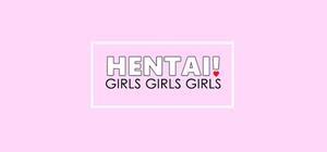 Hentai! GIRLS GIRLS GIRLS banner