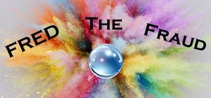 Fred The Fraud banner