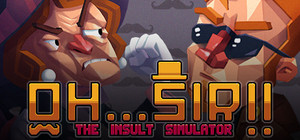 Oh...Sir! The Insult Simulator banner