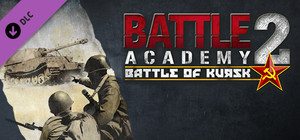 Battle Academy 2: Battle of Kursk banner