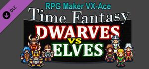 RPG Maker VX Ace - Time Fantasy Add-on: Dwarves Vs Elves banner