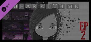 Bear With Me - Episode Two banner