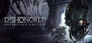 Dishonored - Definitive Edition banner