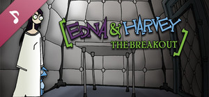 Edna & Harvey: The Breakout Soundtrack banner