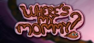Where's my Mommy? banner
