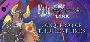 Fate/EXTELLA LINK - Conqueror of Turbulent Times banner