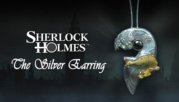 Sherlock Holmes: The Silver Earring