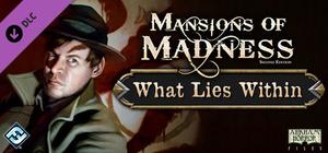 Mansions of Madness - What Lies Within banner