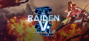 Raiden V: Director's Cut banner