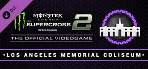 Monster Energy Supercross 2 - Los Angeles Memorial Coliseum banner