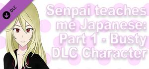 Senpai Teaches Me Japanese: Part 1 - Busty DLC Character banner
