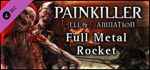 Painkiller Hell & Damnation - Full Metal Rocket banner