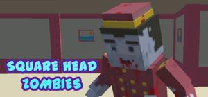 Square Head Zombies banner