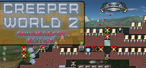 Creeper World 2 Anniversary Edition banner