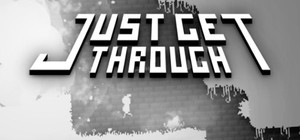 Just Get Through banner