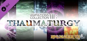 RPG Maker VX Ace - Animations Collection III - Thaumaturgy banner