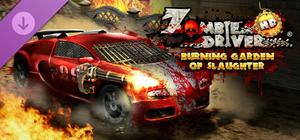 Zombie Driver HD Burning Garden of Slaughter banner