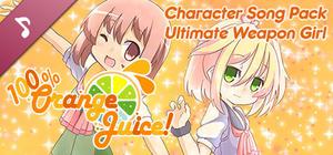 100% Orange Juice - Character Song Pack: Ultimate Weapon Girl banner