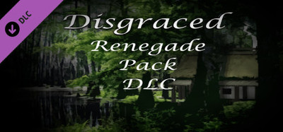 Disgraced Renegade Pack