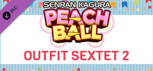 SENRAN KAGURA Peach Ball - Outfit Sextet 2 banner