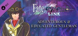 Fate/EXTELLA LINK - Adventurous & Educated Gentleman banner
