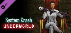 System Crash - Underworld banner