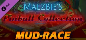 Malzbie's Pinball Collection - Mud Race Table banner