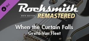Rocksmith® 2014 Edition - Remastered - Greta Van Fleet - “When the Curtain Falls” banner