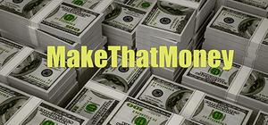 MakeThatMoney banner