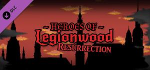 Heroes of Legionwood - Episode 2 banner