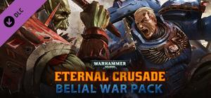 Warhammer 40,000 Eternal Crusade - BELIAL War Pack banner
