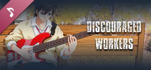 Discouraged Workers - Original Sound Track banner
