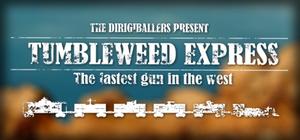 Tumbleweed Express by The Dirigiballers, LLC banner