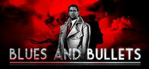Blues and Bullets - Episode 1 banner