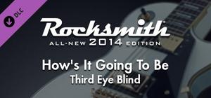 Rocksmith® 2014 Edition - Remastered - Third Eye Blind - “How's It Going To Be” banner