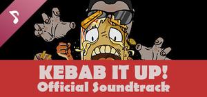 Kebab it Up! - Official Soundtrack banner