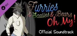 Furries & Scalies & Bears OH MY!: Original Soundtrack banner