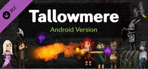 Tallowmere - Android Version banner