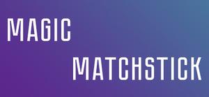 Magic matchstick banner