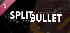 SPLIT BULLET Original Soundtrack banner